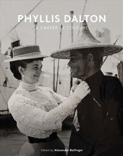 Buy Phyllis Dalton: A Career In Costume : From Lawrence Of Arabia To The Princess Bride
