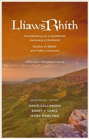 Buy Lliaws Rhith : Astudiaethau Ar Lenyddiaeth Gymraeg A Cheltaidd / Studies In Welsh And Celtic Literat
