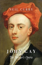 Buy John Gay And The Beggar's Opera