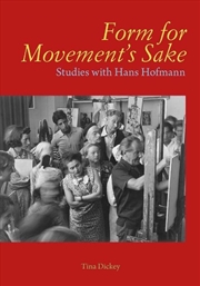 Buy Form For Movement'S Sake : Studies With Hans Hofmann