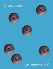 Buy Dreamworld : Surrealism At 100