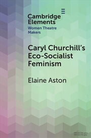 Buy Caryl Churchill'S Eco-Socialist Feminism