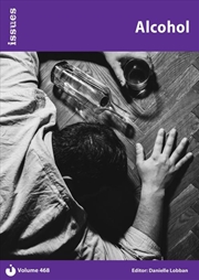 Buy Alcohol : Issues: Pshe & Rse Resources For Key Stage 3 & 4 468