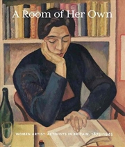 Buy A Room Of Her Own : Women Artist-Activists In Britain, 1880-1945