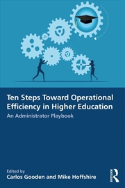 Buy Ten Steps Toward Greater Operational Efficiency in Higher Education