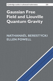 Buy Gaussian Free Field And Liouville Quantum Gravity