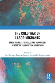 Buy The Cold War of Labor Migrants