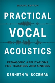 Buy Practical Vocal Acoustics: Pedagogic Applications For Teachers And Singers