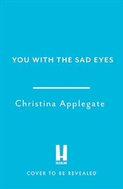 Buy You with the Sad Eyes