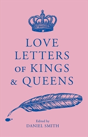 Buy Love Letters of Kings and Queens