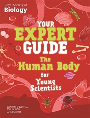 Buy Your Expert Guide: The Human Body for Young Scientists
