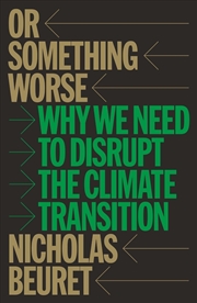 Buy The War of Transition: Fighting for our Survival in the Green Economy
