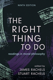 Buy The Right Thing to Do: Readings in Moral Philosophy