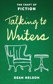 Buy Talking to Writers: The Craft of Fiction