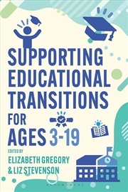 Buy Supporting Educational Transitions for Ages 3-19