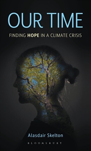 Buy Our Time: Finding Hope in a Climate Crisis