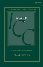 Buy Mark 1-4: A Critical and Exegetical Commentary