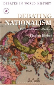 Buy Debating Nationalism: The Global Spread of Nations