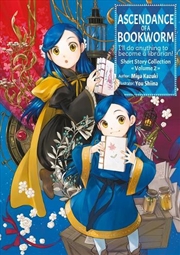 Buy Ascendance of a Bookworm: Short Story Collection Volume 2 (Light Novel)