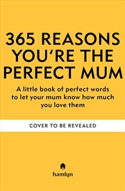 Buy 1000 Reasons You're the Perfect Mum