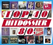 Buy Top 40 Hitdossier - 80's