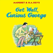 Buy Get Well, Curious George