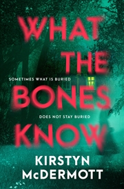 Buy What the Bones Know