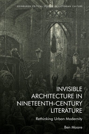 Buy Invisible Architecture in Nineteenth-Century Literature