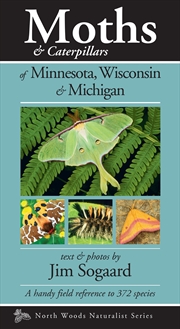 Buy Moths & Caterpillars of Minnesota, Wisconsin & Michigan