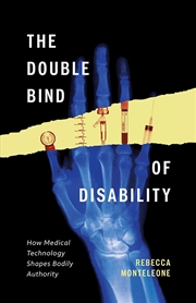 Buy The Double Bind of Disability