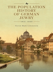 Buy The Population History of German Jewry 18151939