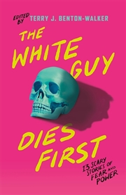 Buy The White Guy Dies First