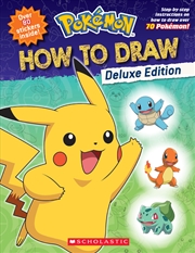 Buy Pokemon: How To Draw Deluxe Edition