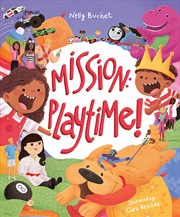 Buy Mission Playtime! Deluxe Storybook