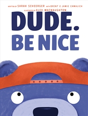 Buy Dude. Be Nice