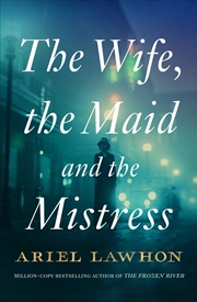 Buy The Wife, the Maid and the Mistress