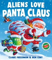 Buy Aliens Love Panta Claus