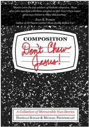 Buy Don't Chew Jesus!