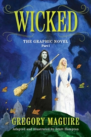 Buy Wicked: The Graphic Novel Part 1