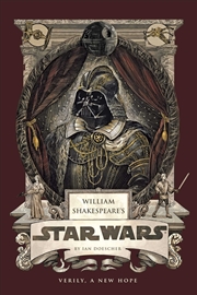 Buy William Shakespeare's Star Wars: Verily, A New Hope [PBK Reissue]