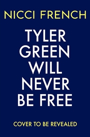 Buy Tyler Green Will Never Be Free