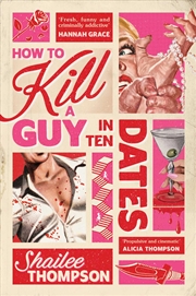 Buy How to Kill a Guy in Ten Dates