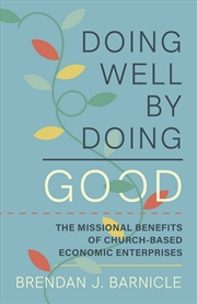 Buy Doing Well by Doing Good