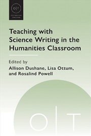 Buy Teaching with Science Writing in the Humanities Classroom