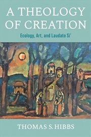 Buy A Theology of Creation