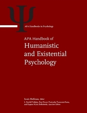 Buy APA Handbook of Humanistic and Existential Psychology