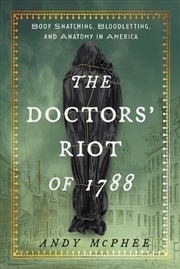 Buy The Doctors' Riot of 1788