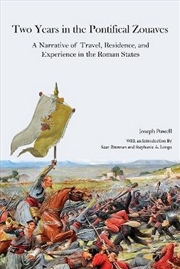 Buy Two Years in the Pontifical Zouaves