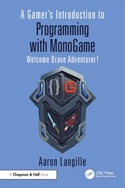 Buy A Gamer's Introduction To Programming With Monogame