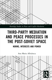 Buy Third-party Mediation and Peace Processes in the post-Soviet Space